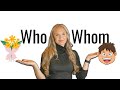 Understanding Who and Whom