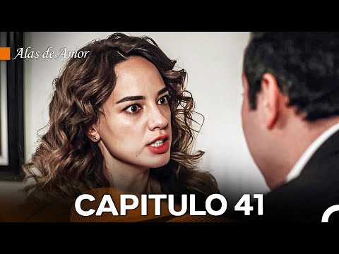 Alas de Amor Capitulo 41 (Doblado En Español)