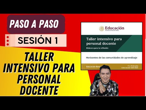 SESIÓN 1 TALLER INTENSIVO PARA PERSONAL DOCENTE| BITÁCORA PARA LA REFLEXIÓN