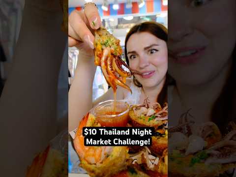$10 Thailand night market challenge! #ThaiFood #BangkokFood #nightMarket #StreetFood #Thailand