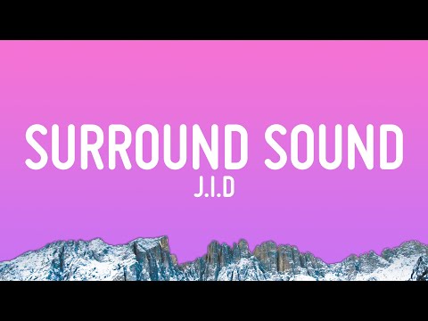JID - Surround Sound (Lyrics) ft. 21 Savage & Baby Tate