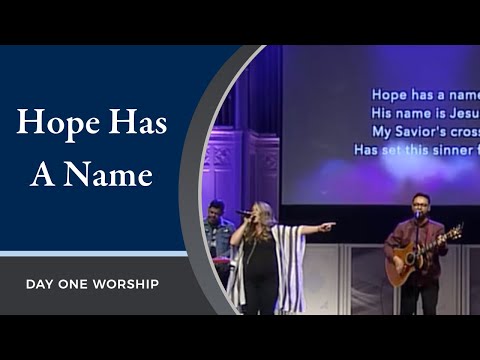 "Hope Has a Name" Day One Worship | September 27, 2020