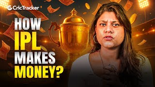 How does IPL make so much MONEY?💰😮