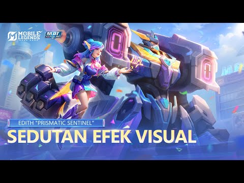 Skin MPL Baharu | Edith "Prismatic Sentinel" | Mobile Legends: Bang Bang