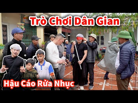 Hậu Cáo - Rửa Nhục Thắng Tất Cả Trò Chơi Dân Gian