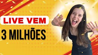 LIVE VEM 3 MILHÕES 🥰🥳🌽🌽🌽