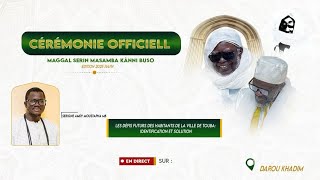 🔴En Direct  de Touba  : Cérémonie Religieuse Magal Serigne Massamba Kanni Bousso 2025