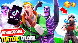 I tried out for the most WHOLESOME TIKTOK CLAN on Fortnite...