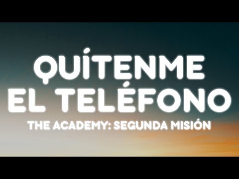 QUÍTENME EL TELÉFONO - (feat. Yandel & Jay Wheeler) (Letra/Lyrics) | The Academy: Segunda Misión