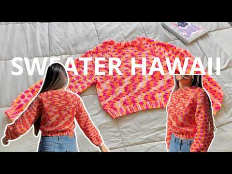 🌺Suéter Hawaii para Principiantes - Teje Sin Miedo (Todas las Tallas) |Tutorial Hebras Crochet