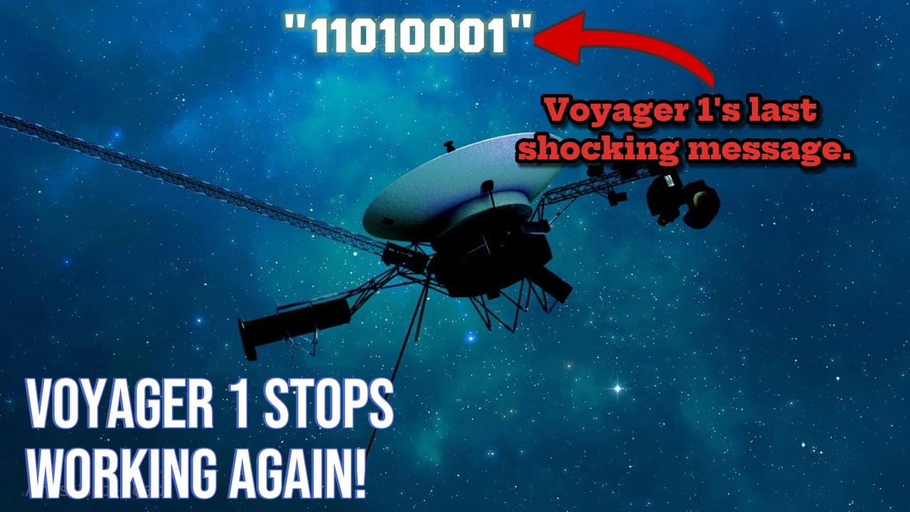 “Voyager 1 Suddenly Stopped Working” Strange New Message from the Voyager 1 Spacecraft Stunned NASA