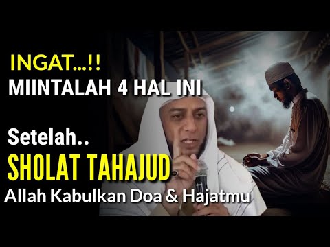 INGAT..!! Mintalah 4 Hal Ini Setelah Sholat Tahajud