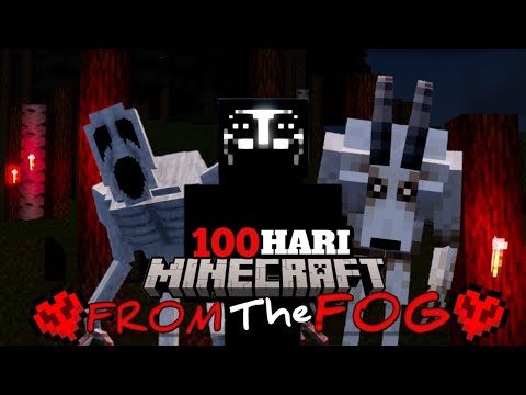 100 Hari Di Minecraft Hardcore From The Fog Update