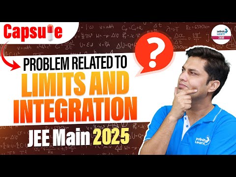 Problem Related to Limits and Integration | JEE Main 2025 | Question of The Day @InfinityLearn-JEE