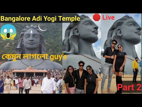 Subham Gupta Official is live banglore temple (Adi Yogi Shiv temple)