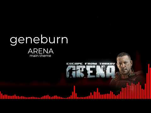 Escape from Tarkov: ARENA main theme by geneburn