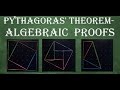 Exploring Algebraic Proofs of Pythagoras' Theorem