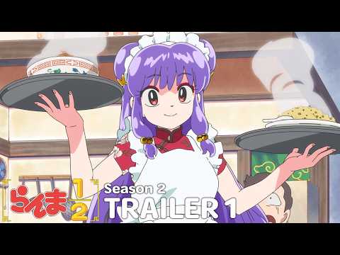 TV アニメ「らんま 1/2」第2期 第1弾 PV ／ "Ranma1/2" Season 2 Trailer 1