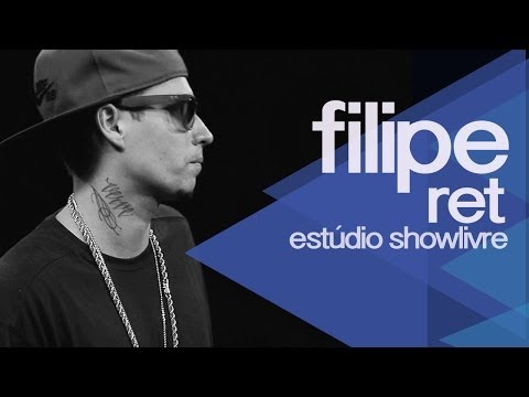 Filipe Ret Ao Vivo no Estúdio Showlivre