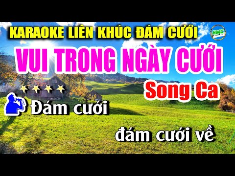 Karaoke Liên Khúc Vui Trong Ngày Cưới Song Ca Dễ Hát | Nhạc Sống Cha Cha Cha Vui Tươi