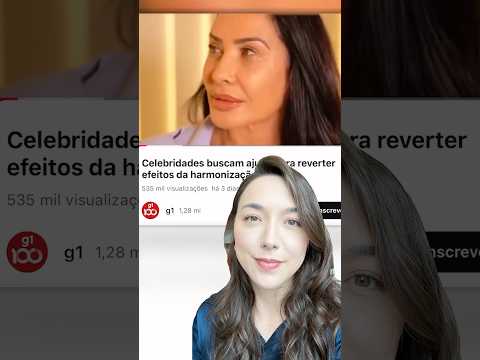 Por que os famosos estão removendo a harmonização facial? - trecho retirado do ​⁠@g1globo