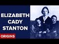 Elizabeth Cady Stanton and Women's Rights