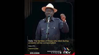 Raila: The families of those who died during protests will be compensated