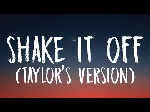 Taylor Swift - Shake It Off [Lyrics] (Taylor's Version)