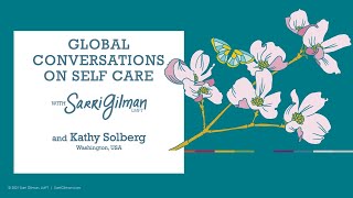 Unweaving | Sarri Gilman | Global Conversation with Kathy Solberg