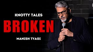 Broken I Knotty Tales by Manish Tyagi