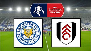 VFL Leicester City I S41 FA Cup v. Fulham