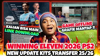 Download Winning Eleven 2026 Android Terbaru Offline New Update Kits Transfer 2025/26 Grafik HD PS2