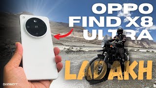 OPPO Find X8 Ultra Camera Test 📸 Through the Toughest Terrains of Ladakh