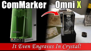 ComMarker Omni X - 3D Engrave In Crystal Glass Cubes...AND MORE!
