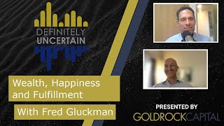Wealth, Happiness and Fulfillment – Episode 91