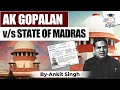 Supreme Court Interpretations in AK Gopalan Case