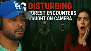 6 Most Disturbing Forest Encounters Caught on Camera