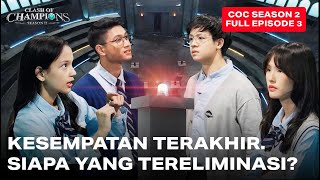 Clash of Champions (COC) Season 2 - EPS. 3 | KESEMPATAN TERAKHIR! Siapa yang tereliminasi?