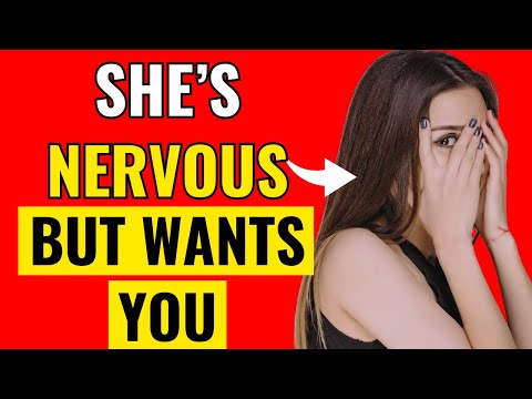 She’s Nervous But Into You When She Does This (10 SUBTLE SIGNS)