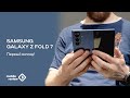  Fold - Z Fold7  Samsung.    