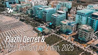 Plazhi Qerret & Hotel Brilliant ne 2 minuta, nga Ajri - Video 4K (23.08.2025)