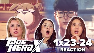 WE NEED MORE!! 🤩 To Be Hero X - 1x23 & 1x24 - Lie / X