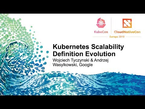 Kubernetes Scalability Definition Evolution