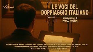 LE VOCI DEL DOPPIAGGIO ITALIANO - Trailer ufficiale