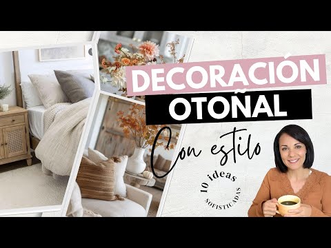 🍂 10 Ideas Fáciles para Decorar tu Casa en Otoño con Estilo para un Hogar Acogedor y Sofisticado 🏡✨