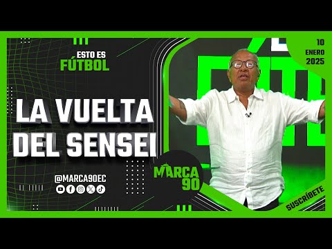 ESTO ES FÚTBOL | Llegó Felipao junto con el Chino [ SUSCRÍBETE ] 10/01/202 🇪🇨