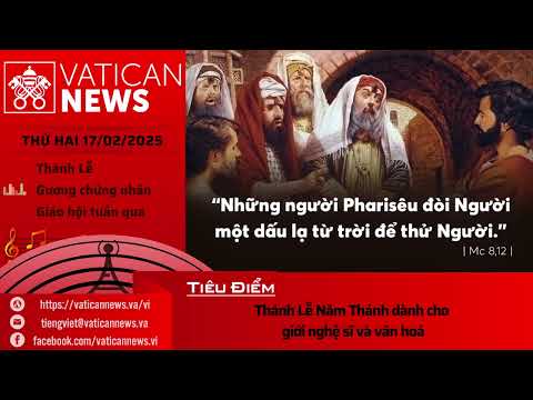 Radio thứ Hai 17/02/2025 - Vatican News Tiếng Việt