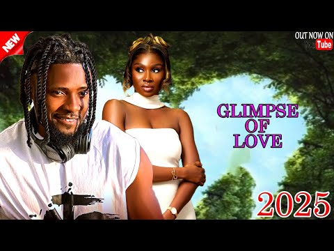 GLIMPSE OF LOVE - NEW RELEASE NOLLYWOOD NIGERIAN MOVIE #movie #love #comedy #nollywoodmovies