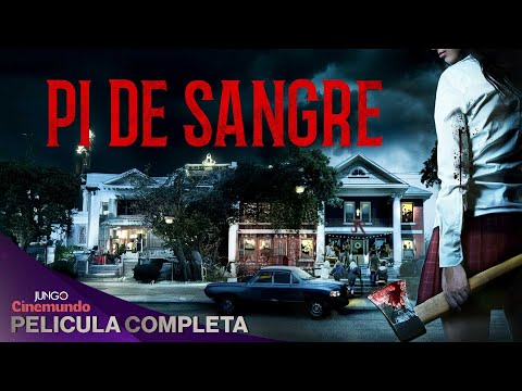 Pi de Sangre | Película de Terror Completa en Español | Pelicula Gratis
