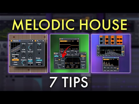 7 Melodic House Tips | TOP SHORTS of 2024